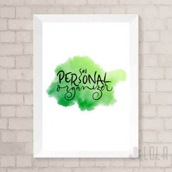 Poster A4 - Sou Personal Organizer - Verde - Lola Decor